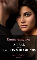 A Deal For The Tycoon's Diamonds (The Infamous Cabrera Brothers, Book 3) (Mills & Boon Modern)