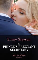 The Prince's Pregnant Secretary (The Van Ambrose Royals, Book 2) (Mills & Boon Modern)