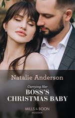 Carrying Her Boss's Christmas Baby (Billion-Dollar Christmas Confessions, Book 2) (Mills & Boon Modern)