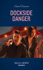 Dockside Danger (The Lost Girls, Book 3) (Mills & Boon Heroes)