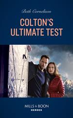 Colton's Ultimate Test (The Coltons of Colorado, Book 12) (Mills & Boon Heroes)
