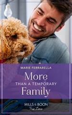 More Than A Temporary Family (Furever Yours, Book 8) (Mills & Boon True Love)