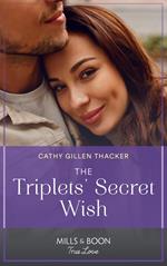 The Triplets' Secret Wish (Lockharts Lost & Found, Book 6) (Mills & Boon True Love)