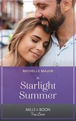 A Starlight Summer (Mills & Boon True Love) (Welcome to Starlight, Book 6)