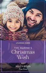 The Marine's Christmas Wish (The Brands of Montana, Book 12) (Mills & Boon True Love)