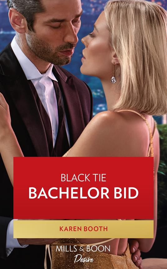 Black Tie Bachelor Bid (Little Black Book of Secrets, Book 2) (Mills & Boon Desire)