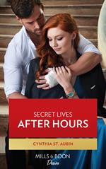 Secret Lives After Hours (The Kane Heirs, Book 2) (Mills & Boon Desire)