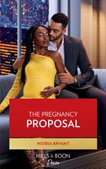 The Pregnancy Proposal (Cress Brothers, Book 4) (Mills & Boon Desire)