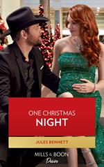 One Christmas Night (Texas Cattleman's Club: Ranchers and Rivals, Book 8) (Mills & Boon Desire)