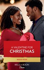 A Valentine For Christmas (Valentine Vineyards, Book 1) (Mills & Boon Desire)