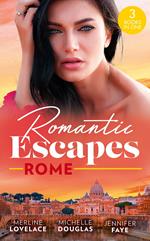 Romantic Escapes: Rome: ''I Do''…Take Two! (Three Coins in the Fountain) / Reunited by a Baby Secret / Best Man for the Bridesmaid