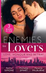 Enemies To Lovers: Love, Honour And Betray: Black Tie Billionaire (Blackout Billionaires) / A Bride at His Bidding / Engaged to Her Ravensdale Enemy