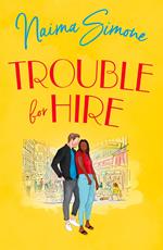 Trouble For Hire (Rose Bend)