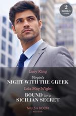 Virgin's Night With The Greek / Bound By A Sicilian Secret: Virgin's Night with the Greek (Heirs to a Greek Empire) / Bound by a Sicilian Secret (Mills & Boon Modern)