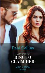 A Convenient Ring To Claim Her (Four Weddings and a Baby, Book 3) (Mills & Boon Modern)