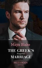 The Greek's Forgotten Marriage (Mills & Boon Modern)