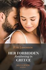 Her Forbidden Awakening In Greece (The Secret Twin Sisters, Book 2) (Mills & Boon Modern)