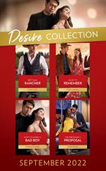 The Desire Collection September 2022: Best Man Rancher (The Carsons of Lone Rock) / An Ex to Remember / How to Marry a Bad Boy / The Pregnancy Proposal