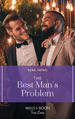 The Best Man's Problem (The Navarros, Book 2) (Mills & Boon True Love)