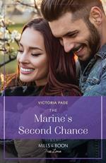 The Marine's Second Chance (Mills & Boon True Love)