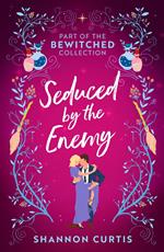 Bewitched: Seduced By The Enemy: Warrior Untamed / Witch Hunter