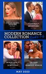 Modern Romance May 2023 Books 1-4: Italian Nights to Claim the Virgin / Cinderella and the Outback Billionaire / Desert King's Forbidden Temptation / The Baby Behind Their Marriage Merger