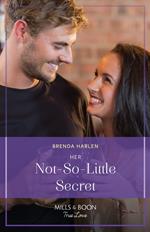 Her Not-So-Little Secret (Match Made in Haven, Book 14) (Mills & Boon True Love)