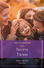 Their Secret Twins (Sierra's Web, Book 13) (Mills & Boon True Love)