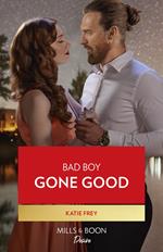 Bad Boy Gone Good (Hartmann Heirs, Book 3) (Mills & Boon Desire)