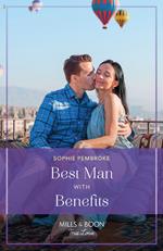 Best Man With Benefits (Mills & Boon True Love)