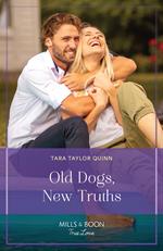 Old Dogs, New Truths (Sierra's Web, Book 9) (Mills & Boon True Love)