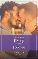 Diving Into Forever (Love at Hideaway Wharf, Book 1) (Mills & Boon True Love)