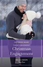 Their Convenient Christmas Engagement (Top Dog Dude Ranch, Book 7) (Mills & Boon True Love)