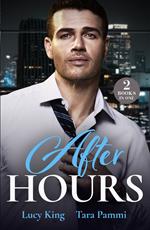 After Hours: Boss with Benefits (Billion-Dollar Bet) / Fiancée for the Cameras (Mills & Boon Modern)