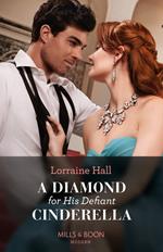 A Diamond For His Defiant Cinderella (Mills & Boon Modern)