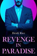 Revenge In Paradise (Mills & Boon Modern)