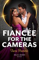 Fiancée For The Cameras (Mills & Boon Modern)