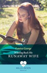 Winning Back His Runaway Wife (Mills & Boon Medical)