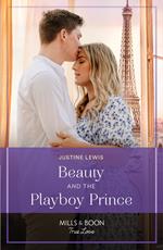 Beauty And The Playboy Prince (If the Fairy Tale Fits…) (Mills & Boon True Love)