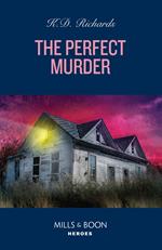 The Perfect Murder (West Investigations, Book 12) (Mills & Boon Heroes)