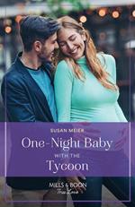 One-Night Baby With The Best Man (The Bridal Party, Book 3) (Mills & Boon True Love)