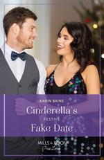 Cinderella's Festive Fake Date (Mills & Boon True Love)