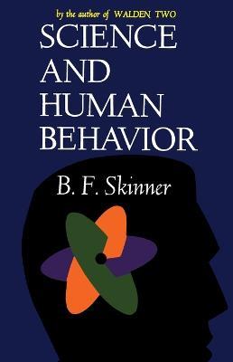 Science And Human Behavior - B.F Skinner - cover
