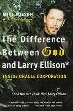 The Difference Between God and Larry Ellison: *god Doesn't Think He's Larry Ellison