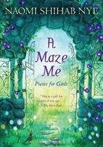 A Maze Me: Poems for Girls