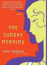 One Sunday Morning: A Novel