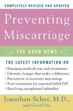 Preventing Miscarriage: The Good News