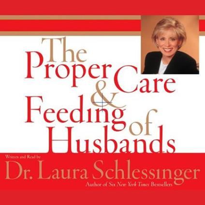 The Proper Care and Feeding of Husbands