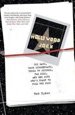 Hollywood Jock: 365 Days, Four Screenplays, Three TV Pitches, Two Kids And One Wife Who's Ready To Pull The Plug