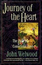 Journey of the Heart: Intimate Relationships and the Path of Love